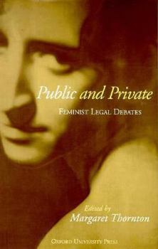 Paperback Public and Private: Feminist Legal Debates Book