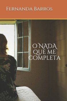 Paperback O Nada que me completa [Portuguese] Book