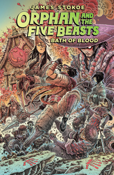 Paperback Orphan and the Five Beasts Volume 2: Bath of Blood Book