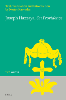 Hardcover Joseph Hazzaya, on Providence: Text, Translation and Introduction Book