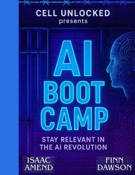 Paperback AI Boot Camp: Stay Relevant in the AI Revolution Book