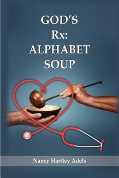 Paperback God's Rx: Alphabet Soup Book