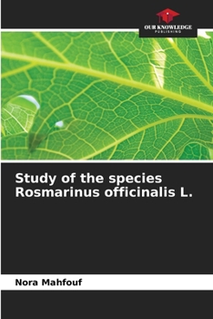 Paperback Study of the species Rosmarinus officinalis L. Book