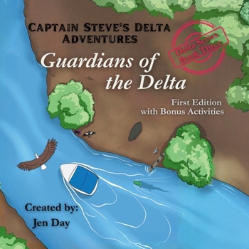 Paperback Captain Steve's Delta Adventures - Guardians of the Delta Book