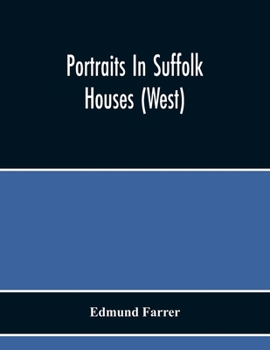 Paperback Portraits In Suffolk Houses (West) Book