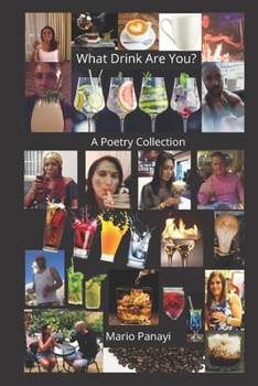 Paperback What Drink Are You?: A Poetry Collection Book