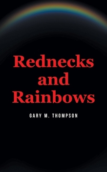 Paperback Rednecks and Rainbows Book