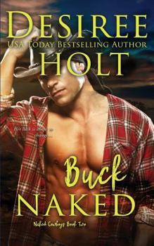 Buck Naked - Book #2 of the Naked Cowboys