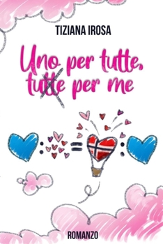 Paperback Uno per Tutte, Tutte per Me [Italian] Book