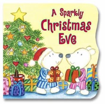 Hardcover A Sparkly Christmas Eve Book