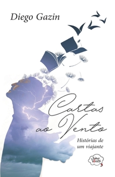 Paperback Cartas ao Vento: Histórias de um Viajante [Portuguese] Book