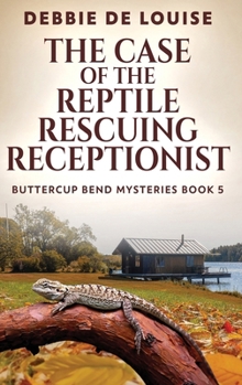 Hardcover The Case of the Reptile Rescuing Receptionist [Large Print] Book