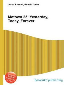 Paperback Motown 25: Yesterday, Today, Forever Book