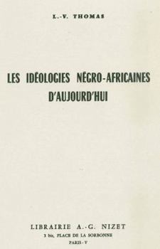 Paperback Les Ideologies Negro-Africaines Aujourd'hu [French] Book