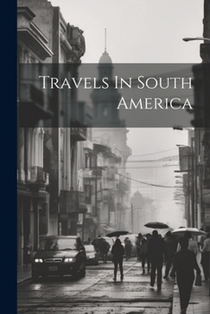Paperback Travels In South America Book