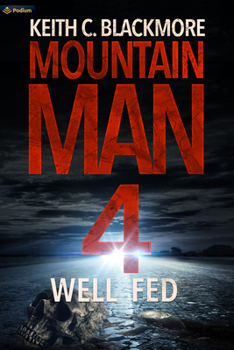 Well Fed - Book #4 of the Mountain Man