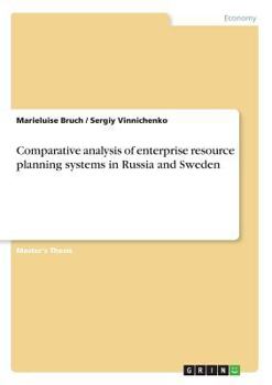 Paperback Comparative analysis of enterprise resource planning systems in Russia and Sweden Book