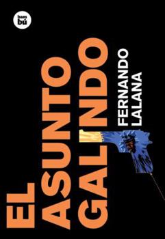 Hardcover El Asunto Galindo [Spanish] Book