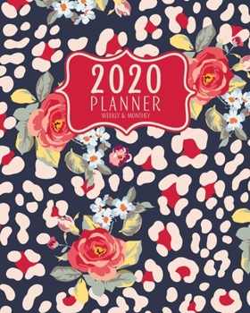 2020 Planner Weekly And Monthly: 2020 planner January To December - 8x10 Size - Calendar Views And Vision Board - Blue And Red Animal Print Floral Cover