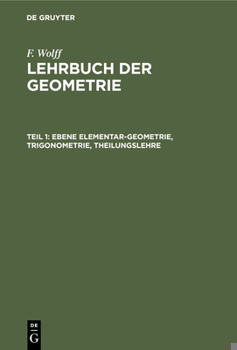 Hardcover Ebene Elementar-Geometrie, Trigonometrie, Theilungslehre: Lglukg-B, Teil 1 [German] Book