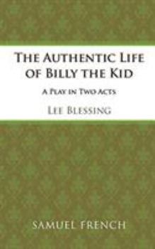 Paperback The Authentic Life of Billy the Kid Book