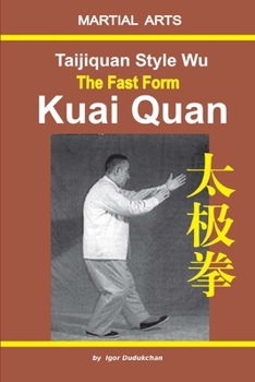 Paperback Taijiquan style Wu. The Fast Form - Kuai Quan Book