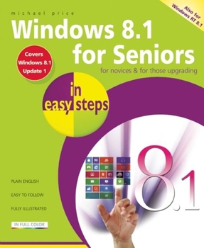 Paperback Windows 8.1 for Seniors in Easy Steps Book
