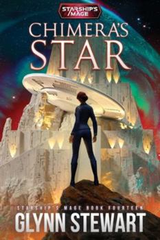 Chimera's Star (Starship's Mage) - Book #14 of the Starship’s Mage