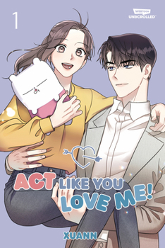 Paperback ACT Like You Love Me!, Vol. 1: A Webtoon Unscrolled Graphic Novel Book