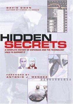 Hardcover Hidden Secrets: The Complete History of Espionage and the Technology Used to Support It Book