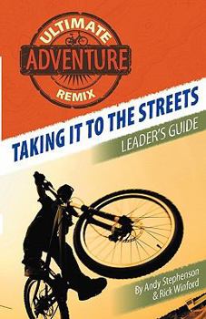 Taking It to the Streets: Leader's Guide