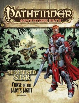Pathfinder Adventure Path #62: Curse of the Lady's Light - Book #2 of the Shattered Star