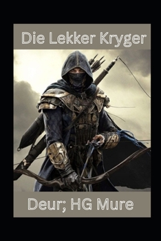 Paperback Die Lekker Kryger [Afrikaans] Book