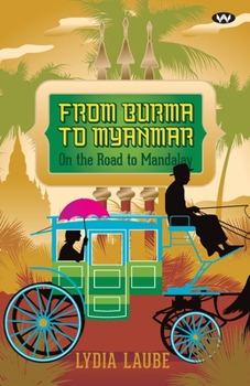 Paperback From Burma to Myanmar Book