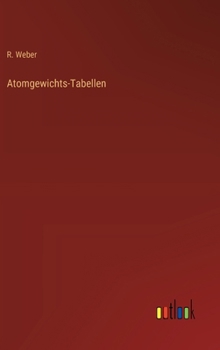 Hardcover Atomgewichts-Tabellen [German] Book