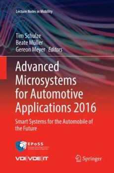 Paperback Advanced Microsystems for Automotive Applications 2016: Smart Systems for the Automobile of the Future Book