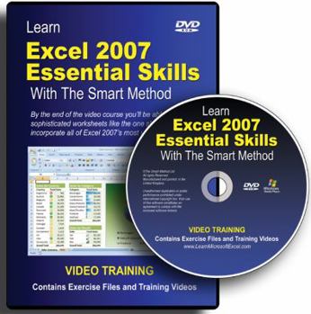 DVD-ROM Learn Excel 2007 Essential Skills with the Smart Method: DVD-ROM Video Course Book
