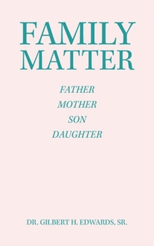 Paperback Family Matter: Father Mother Son Daughter Book