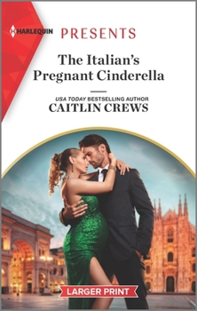 Mass Market Paperback The Italian's Pregnant Cinderella [Large Print] Book