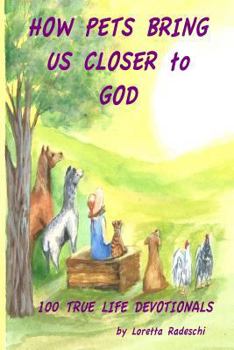 Paperback How Pets Bring Us Closer to God Book