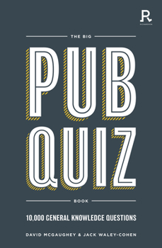 Paperback The Big Pub Quiz Book: 10,000 General Knowledge Questions Book