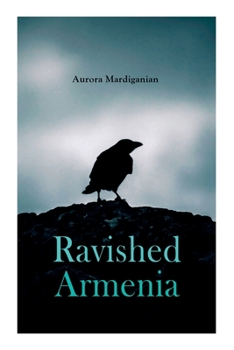 Paperback Ravished Armenia Book