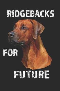 Ridgebacks for Future: Taschenkalender für Sept. 2019 bis Dezember 2020 A5 Terminplaner Wochenplaner Terminkalender Wochenkalender Organizer mit Rhodesian Ridgeback Hund Hunderasse