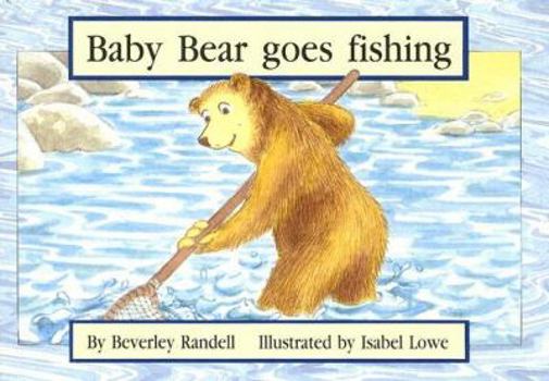 Paperback Baby Bear Goes Fishing Book