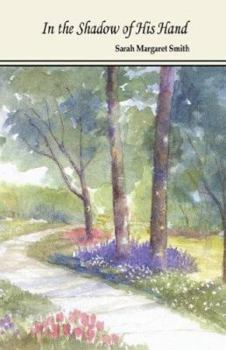 Paperback In the Shadow of His Hand Book