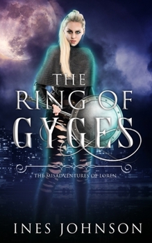 Ring of Gyges - Book #2 of the Misadventures of Loren