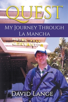 Paperback Quest: My Journey Through La Mancha Book