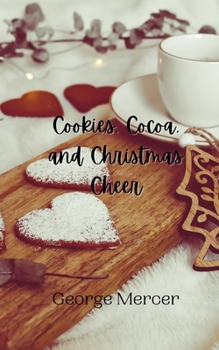 Paperback Cookies, Cocoa, and Christmas Cheer Book