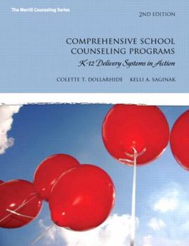 Hardcover Comprehensive School Counseling Programs: K-12 Delivery Systems in Action Book