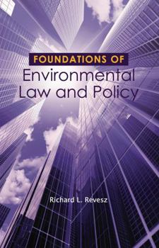 Hardcover Foundations of Environmental Law and Policy Book